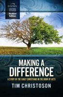 Making a Difference Curriculum: A Study of the Early Christians in the Book of Acts 1598940864 Book Cover