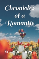 Chronicles of a Romantic B08H6QG7S8 Book Cover