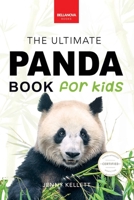 Pandas The Ultimate Panda Book for Kids: 100+ Amazing Panda Facts, Photos, Quiz + More 6192640092 Book Cover