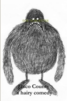 Jasco County a hairy comedy 1105496295 Book Cover