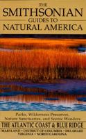 The Smithsonian Guides to Natural America: Atlantic Coast & the Blue Ridge Mountains 0679763147 Book Cover
