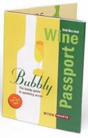 Wine Passport: Bubbly 0976783304 Book Cover