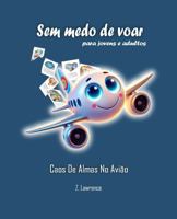 Sem Medo de Voar: Caos de Almas no Avião (Portuguese Edition) 1965143113 Book Cover