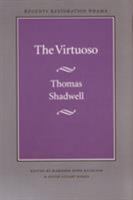 The Virtuoso (Regents Restoration Drama Series) 0803253680 Book Cover