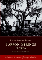 Tarpon Springs   (FL)   (Black America) 0738515973 Book Cover