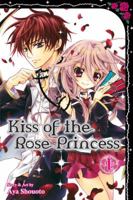 Kiss of the Rose Princess, Vol. 1 1421573660 Book Cover