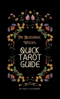 The Bluegrass Witch's Tarot Guide 1304554864 Book Cover