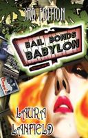 Bail Bonds Babylon 0982679319 Book Cover
