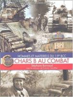 CHARS B AU COMBAT: Hommes et materiels du 15e BCC (L'Encyclopedie de L'Armee Francaise) 2913903428 Book Cover