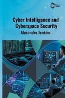 Cyber Intelligence and Cyberspace Security B0HHXRJTV5 Book Cover