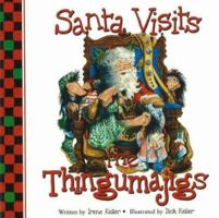 Santa Visits the Thingumajigs 0824966198 Book Cover