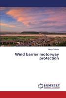 Wind barrier motorway protection 3659534870 Book Cover