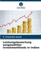 Leistungsbewertung ausgewählter Investmentfonds in Indien (German Edition) 6208795141 Book Cover