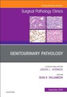 Genitourinary Pathology, an Issue of Surgical Pathology Clinics: Volume 11-4 0323642195 Book Cover