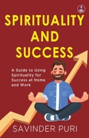 Spirituality and Success 9395192682 Book Cover