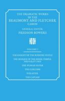 The Dramatic Works in the Beaumont and Fletcher Canon 1355718112 Book Cover