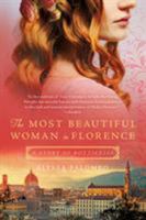 The Most Beautiful Woman in Florence: A Story of Botticelli 125007150X Book Cover