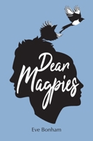Dear Magpies 178132932X Book Cover