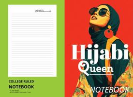 Hijabi Queen: A College-Ruled Notebook with Bismillah on Each Page · 200 Pages · Ideal for Muslim Girls, Students & Eid Gift B0FJF5MQG4 Book Cover