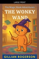The Wonky Wand B0CDFT5WQG Book Cover