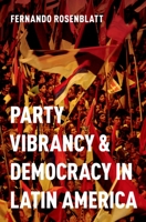 Party Vibrancy and Democracy in Latin America 0197582605 Book Cover