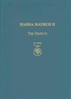 Marsa Matruh II: The Objects (Prehistory Monographs, 2) 1931534012 Book Cover