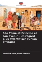 São Tomé et Príncipe et son avenir - Un regard plus attentif sur l'Union africaine 620725869X Book Cover