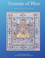 Synaxis of Blue: A History of the Kursk Root Icon in Rhyme 1542447143 Book Cover