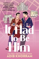 It Had To Be Him 1538739569 Book Cover