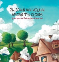 Zwischen Den Wolken - Among the Clouds (Bilingual Books) 1955680108 Book Cover