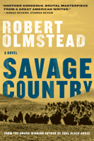Savage Country: A Novel 1616208627 Book Cover