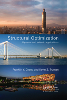 Structural Optimization: Dynamic and Seismic Applications 0367865130 Book Cover