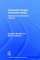 Vulnerable People, Vulnerable States: Redefining the Development Challenge 0415534542 Book Cover