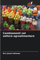 Cambiamenti nel settore agroalimentare 6204163086 Book Cover