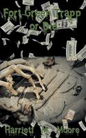 Fort Green Trapp or Die 1449009514 Book Cover