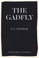 The Gadfly 1514251841 Book Cover