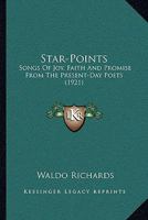 Star Points: Sings of Joy, Faith, and promise from the Present-Day poets 1163942782 Book Cover