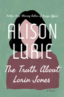 The Truth About Lorin Jones: A Novel B0H9CCXX8R Book Cover