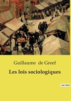 Les lois sociologiques (French Edition) 9357931406 Book Cover