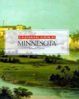 Historical Album of Minnesota 1562947575 Book Cover
