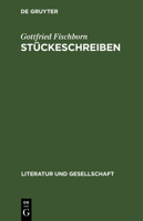 Stückeschreiben: Claus Hammel, Heiner Müller, Armin Stolpner 3112591712 Book Cover