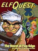 ElfQuest 6: The Secret of Two-Edge 0936861118 Book Cover