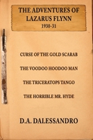 THE ADVENTURES OF LAZARUS FLYNN 0989510522 Book Cover