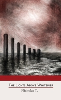 The Lights Above Whitepier 9529469020 Book Cover