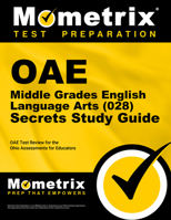 Oae Middle Grades English Language Arts (028) Secrets Study Guide: Oae Test Review for the Ohio Assessments for Educators 1630944610 Book Cover
