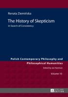 The History of Skepticism: In Search of Consistency 3631652275 Book Cover