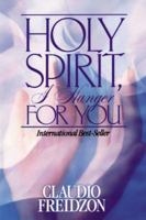 Holy Spirit I Hunger For You 0884194663 Book Cover