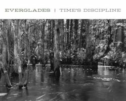 Everglades : Time's Discipline 0692691065 Book Cover