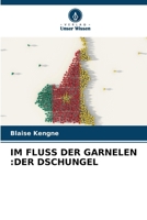 Im Fluss Der Garnelen: Der Dschungel 6206851397 Book Cover