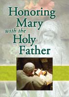 Honoring Mary with the Holy Father 0819834092 Book Cover